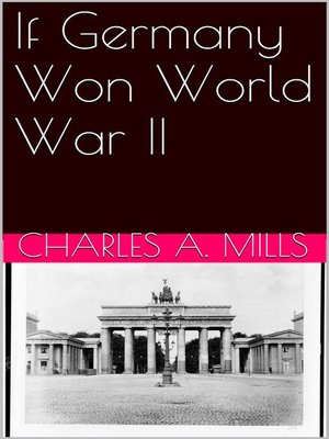 cover image of If Germany Won World War II